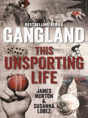 cover image of Gangland This Unsporting Life
